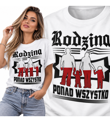 Koszulka damska Rodzina Ponad Wszystko